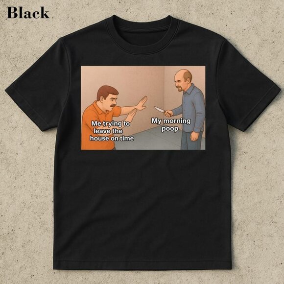 Early Morning Joke Shirt, Offensive Meme Shirt - Picture 1 of 4